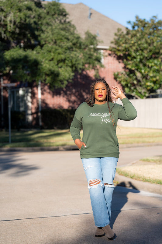 Undeniable Favor Sweatshirt- Army Green